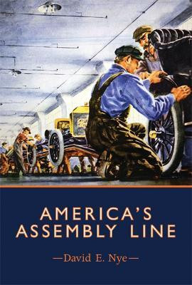 America's Assembly Line(English, Hardcover, Nye David E.)