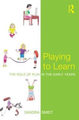 Playing to Learn(English, Paperback, Smidt Sandra)