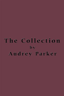 The Collection(English, Paperback, Parker Audrey)