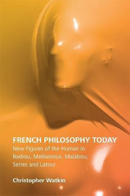 French Philosophy Today(English, Hardcover, Watkin Christopher)