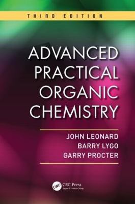 Advanced Practical Organic Chemistry 3rd  Edition(English, Paperback, Leonard John)