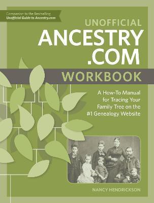Unofficial Ancestry.com Workbook(English, Paperback, Hendrickson Nancy)