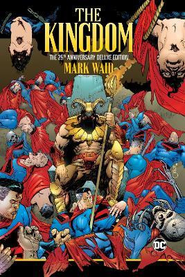 The Kingdom: The 25th Anniversary Deluxe Edition(English, Hardcover, Waid Mark)