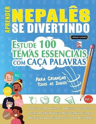 Aprender Nepales Se Divertindo! - Para Criancas(Spanish, Paperback, Linguas Classics)