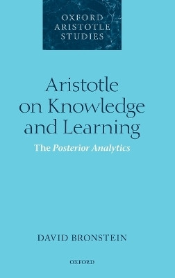 Aristotle on Knowledge and Learning(English, Hardcover, Bronstein David)