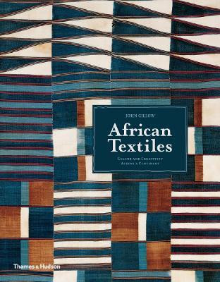 African Textiles(English, Paperback, Gillow John)