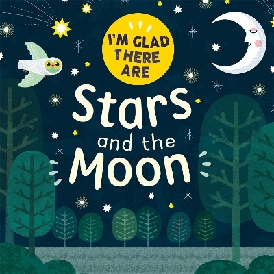 I'm Glad There Are: Stars and the Moon(English, Hardcover, Turner Tracey)