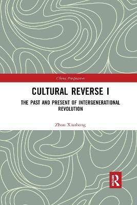 Cultural Reverse I(English, Paperback, Zhou Xiaohong)