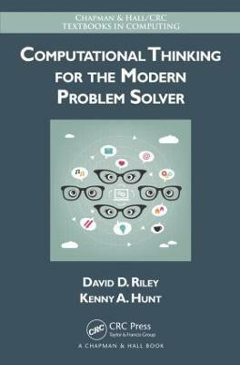 Computational Thinking for the Modern Problem Solver(English, Hardcover, Riley David)