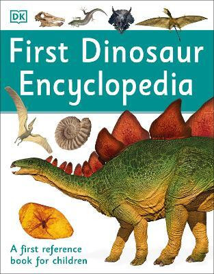 First Dinosaur Encyclopedia(English, Paperback, DK)