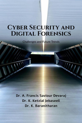 Cyber Security and Digital Forensics(English, Paperback, Francis Saviour Devaraj)