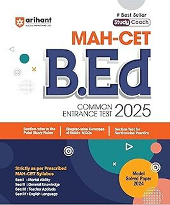 Arihant MAH- CET B.Ed. Common Entrance TEST 2025(Paperback, Sanjeev Srivasava, Sushil Singh, dipali Dixit)