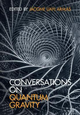 Conversations on Quantum Gravity(English, Hardcover, unknown)