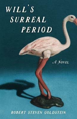 Will's Surreal Period(English, Paperback, Goldstein Robert Steven)