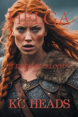 Helga 'Tears of blood'(English, Paperback, Heads Kevin C)