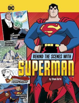 Behind the Scenes with Superman(English, Paperback, Korte Steve)