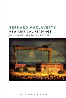 Bernard MacLaverty: New Critical Readings(English, Paperback, unknown)