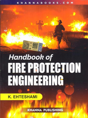 Handbook of Fire Protection Engineering (PB) | AICTE Recommended(English, Paperback, Ehteshami K. Ehteshami)