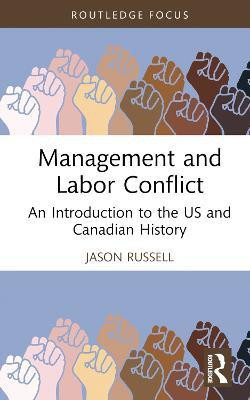 Management and Labor Conflict(English, Hardcover, Russell Jason)