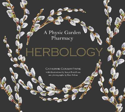 Herbology(English, Hardcover, Conway-Payne Catherine)