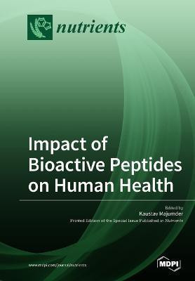 Impact of Bioactive Peptides on Human Health(English, Paperback, unknown)