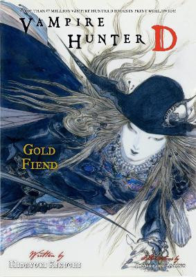 Vampire Hunter D Volume 30: Gold Fiend Parts 1 & 2(English, Paperback, Kikuchi Hideyuki)