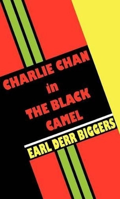 Charlie Chan in the Black Camel(English, Hardcover, Biggers Earl Derr)