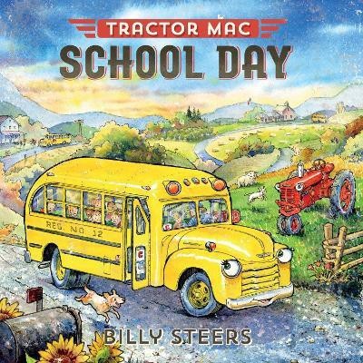 Tractor Mac School Day(English, Hardcover, Steers Billy)