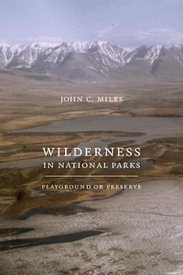 Wilderness in National Parks(English, Paperback, Miles John C.)