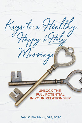 Keys to a Healthy, Happy & Holy Marriage(English, Paperback, Blackburn Drs Bcpc John C)