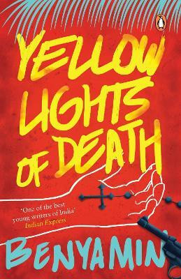Yellow Lights of Death(English, Paperback, Benyamin)