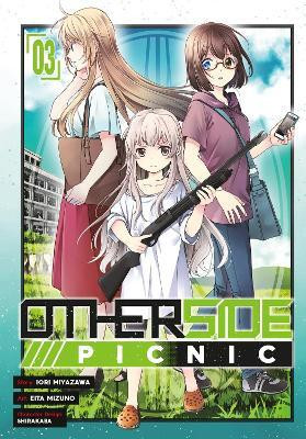 Otherside Picnic (Manga) 03(English, Paperback, Miyazawa Iori)