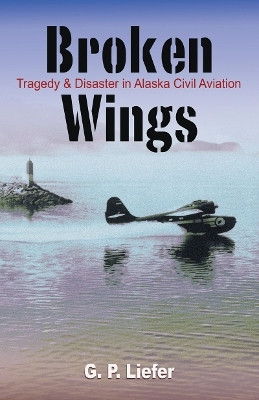 Broken Wings(English, Paperback, Liefer Gregory)
