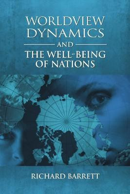 Worldview Dynamics and the Well-Being of Nations(English, Paperback, Barrett Richard)