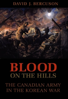 Blood on the Hills(English, Electronic book text, Bercuson David J.)