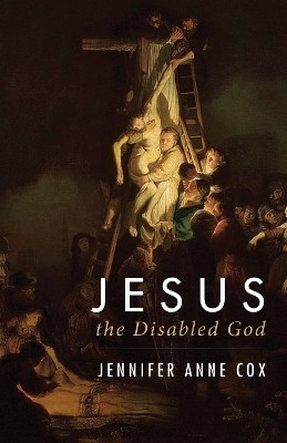 Jesus the Disabled God(English, Paperback, Cox Jennifer Anne)