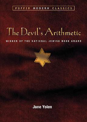 The Devil's Arithmetic (Puffin Modern Classics)(English, Paperback, Yolen Jane)