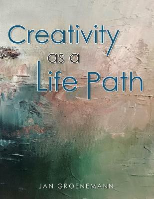Creativity as a Life Path(English, Paperback, Groenemann Jan)