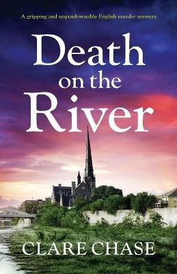 Death on the River(English, Paperback, Chase Clare)