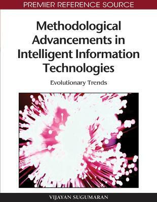 Methodological Advancements in Intelligent Information Technologies(English, Hardcover, unknown)
