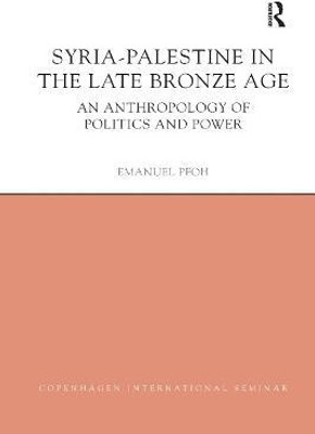 Syria-Palestine in The Late Bronze Age(English, Paperback, Pfoh Emanuel)