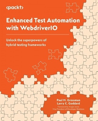 Enhanced Test Automation with WebdriverIO(English, Paperback, Grossman Paul M.)