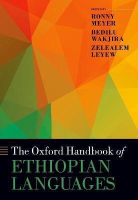 The Oxford Handbook of Ethiopian Languages(English, Hardcover, unknown)