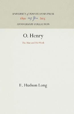 O. Henry(English, Hardcover, Long E. Hudson)