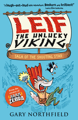 Leif the Unlucky Viking: Saga of the Shooting Star(English, Paperback, Northfield Gary)