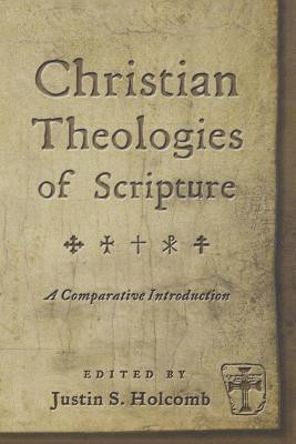 Christian Theologies of Scripture(English, Electronic book text, unknown)