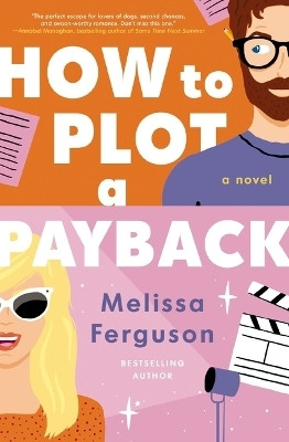 How to Plot a Payback(English, Paperback, Ferguson Melissa)