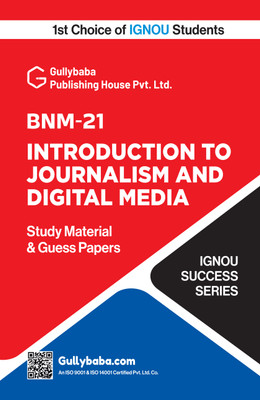 BNM-21 Introduction to Journalism and Digital Media | IGNOU Latest Study Guide Including Practice Paper & Solved Guess Paper with Exam Notes | by-Gullybaba(Paperback, Gullybaba.com Panel)