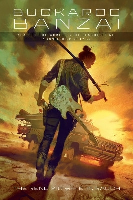 Buckaroo Banzai Against the World Crime League, Et Al(English, Paperback, Rauch E. M.)