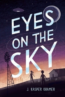 Eyes on the Sky(English, Hardcover, Kramer J Kasper)